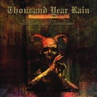 Thousand Year Rain : Witchery and Bloodshed